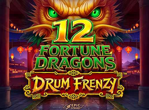 12 Fortune Dragons Drum Frenzy - Vídeo slot (Games Global)