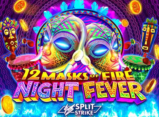 12 Masks of Fire: Night Fever - Vídeo slot (Games Global)