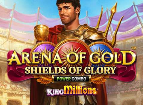 Arena of Gold: Shields of Glory POWER COMBO King Millions - Vídeo tragaperras (Games Global)