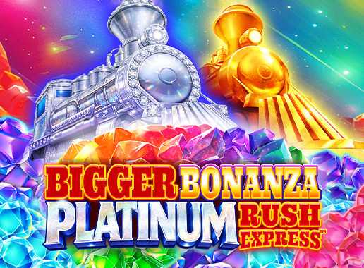 Bigger Bonanza Platinum Rush Express - Vídeo slot (Games Global)