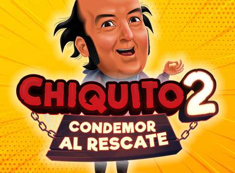 Chiquito 2 Condemor al Rescate - Vídeo tragaperras (Games Global)