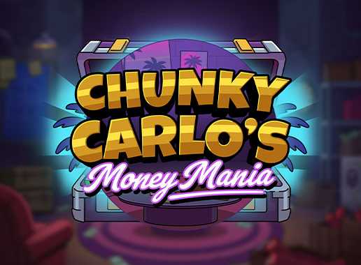 Chunky Carlos Money Mania - Vídeo slot (Play