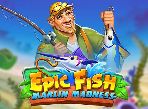 Epic Fish Marlin Madness - Vídeo slot (Playtech)