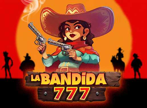 La Bandida 777 - Vídeo slot (MGA Games)