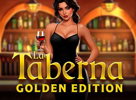 La Taberna Golden Edition - Vídeo tragaperras (Games Global)