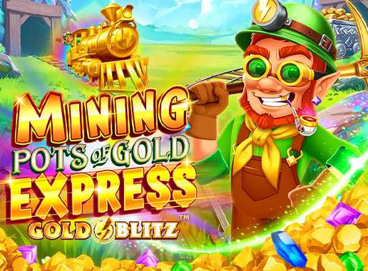 Mining Pots of Gold Express Gold Blitz - Vídeo tragaperras (Games Global)