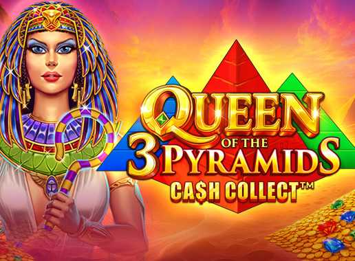 Queen of the 3 Pyramids Cash Collect - Vídeo slot (Playtech)