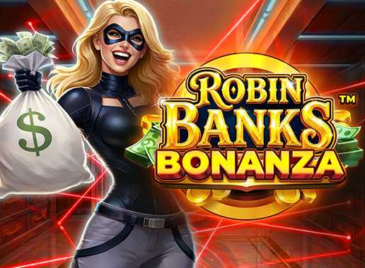Robin Banks Bonanza - Vídeo slot (Games Global)