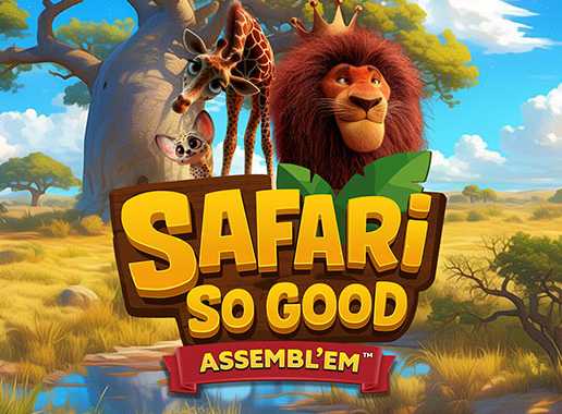 Safari So Good Assembl
