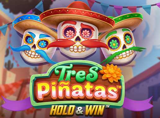 Tres Pinatas Hold and Win - Vídeo slot (Relax Gaming)
